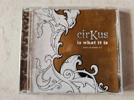 CirKus  -  Is what it is  /  (Drum n Bass)