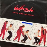 WHAM! YOUNG GUNS (GO FOR IT)