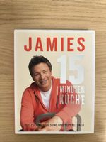Jamie Oliver: 15-Minuten-Küche - Blitzschnell & Superlecker