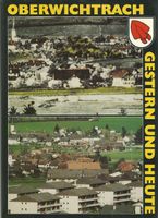 Oberwichtrach BE Gestern und Heute Eine Ortschronik