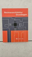 Rechnerarchitektur Grundlagen