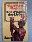 ROSEMARY ROGERS - Die Wildnis Der Liebe (Neu & OVP)