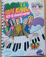 Play It by Ear  27-2 Chords Songs for all Organs   ©'1974