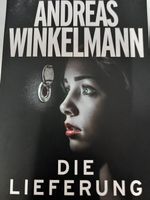Thriller "Die Lieferung" von Andreas Winkelmann
