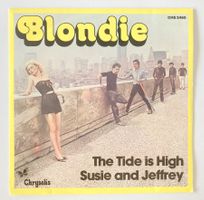 BLONDIE - THE TIDE IS HIGH