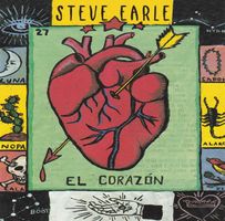 Steve Earle – El Corazón - Vergriffen!