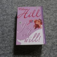 Hill Melissa - Ja, ich will! / Roman