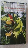 Feldführer: Die Orchideen der Schweiz von Beat Wartmann