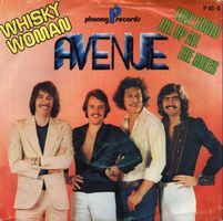 AVENUE - WHISKY WOMAN - PHONAG RECORDS