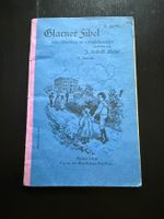 Glarner Fibel 2. Auflage J. Rudolf Meier Glarus 1910