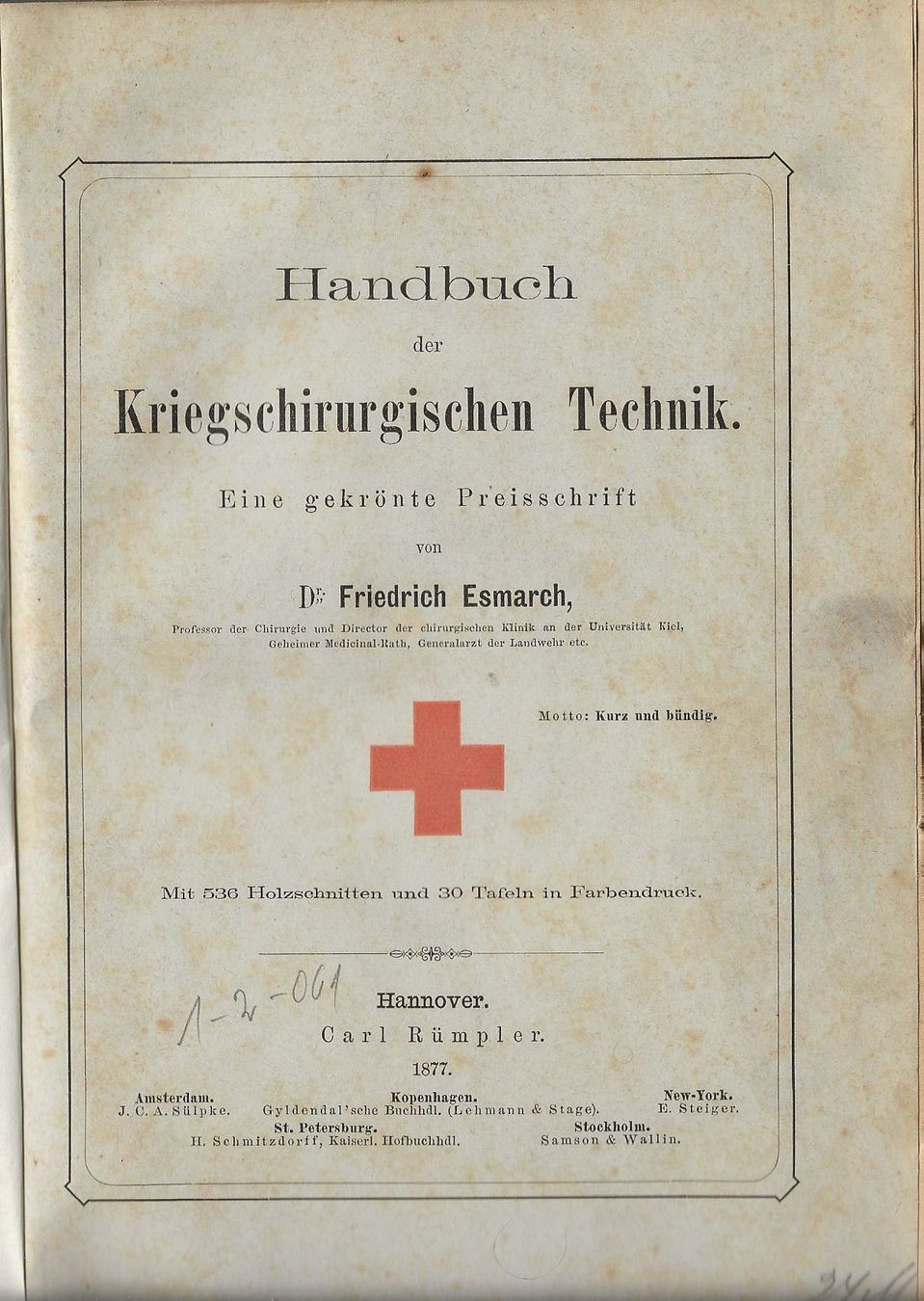 Libri: Handbuch der Kriegschirurgischen Technik 1877 – Usato da Bern venduto da Grindelwaldaus