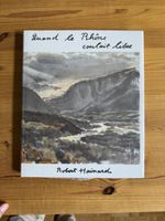 Libro illustrato Hainard: Quando il Rodano scorreva libero.