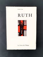 RUTH, Gabriel Pont, le livre de l’Amie, Ch. Ravire, 1973