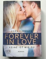 forever in Love - keine ist wie du Cora Carmack