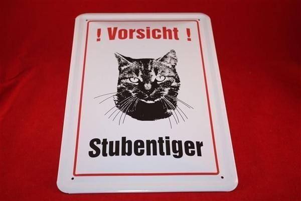 Insegne: Blechschild - VORSICHT - STUBENTIGER – Nuovo e nell'imballaggio originale da Rupperswil venduto da big-one-sale