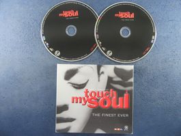 TOUCH MY SOUL 2CD's THE FINEST EVER 2CD'S RTL 2
