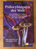 Psilocybinpilze der Welt. Paul Stamets AT Verlag