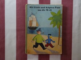 Mit Globi und Käpten Pum um die Welt - 1. Aufl. 1944 - G1149