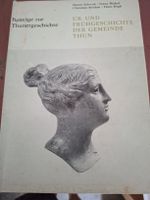 Buch Ur- und Fruehgeschichte der Gemeinde Thun Band 1