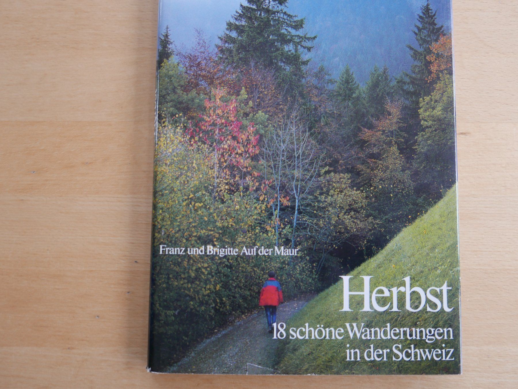 Bücher: Herbst Wanderbuch: 18 schöne Wanderungen Schweiz – Gebraucht aus Rotkreuz von nigal