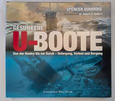 Gesunkene U-Boote - Von der Hunley bis zur Kursk U-Boot Buch