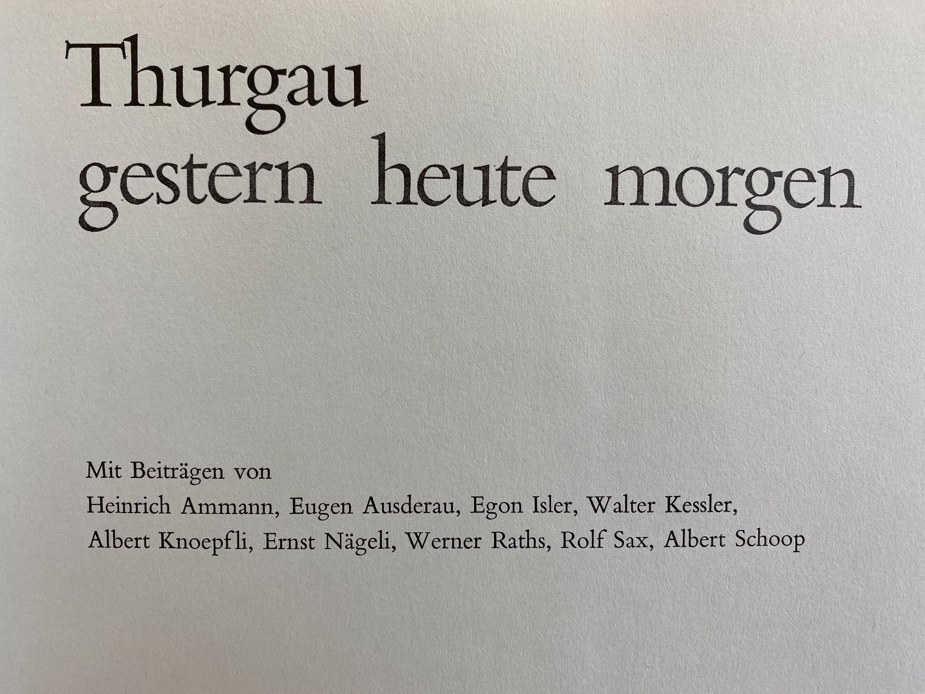 Libri: Thurgau gestern heute morgen – Usato da Gerlikon venduto da mutzli1 1