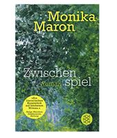 Zwischenspiel - Monika Maron