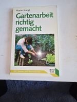 Gartenarbeit richtig gemacht, Stangl, BLV, Top Zustand!
