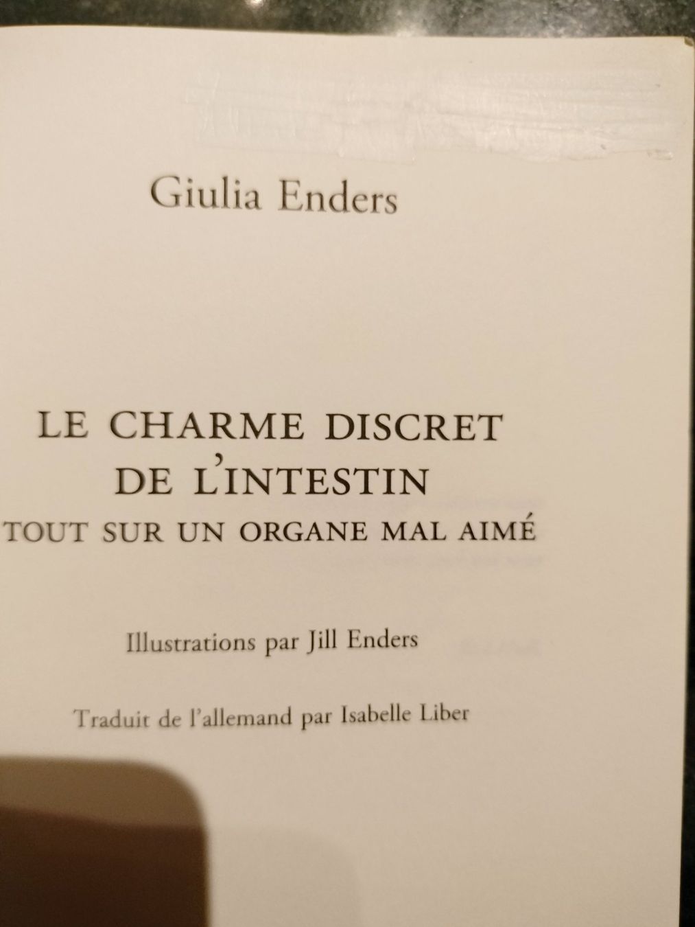 Bücher: Le charme discret de l'intestin ( livre broché comme neuf) – Neu (gemäss Beschreibung) aus Cortaillod von rozinna 4