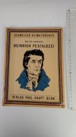 Schweizer Heimatbücher: Heinrich Pestalozzi–Walter Laedrach