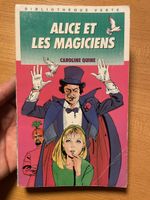 Roman Alice et les magiciens Caroline Quine illustré