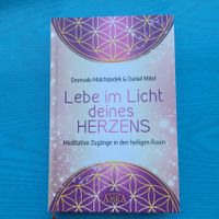Buch Lebe im Licht deines Herzens -Meditative Zugänge