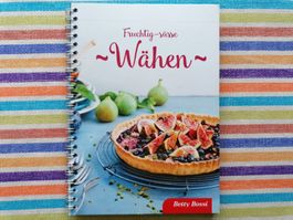 NEU Betty Bossi💥🌞 Fruchtig-süsse Wähen