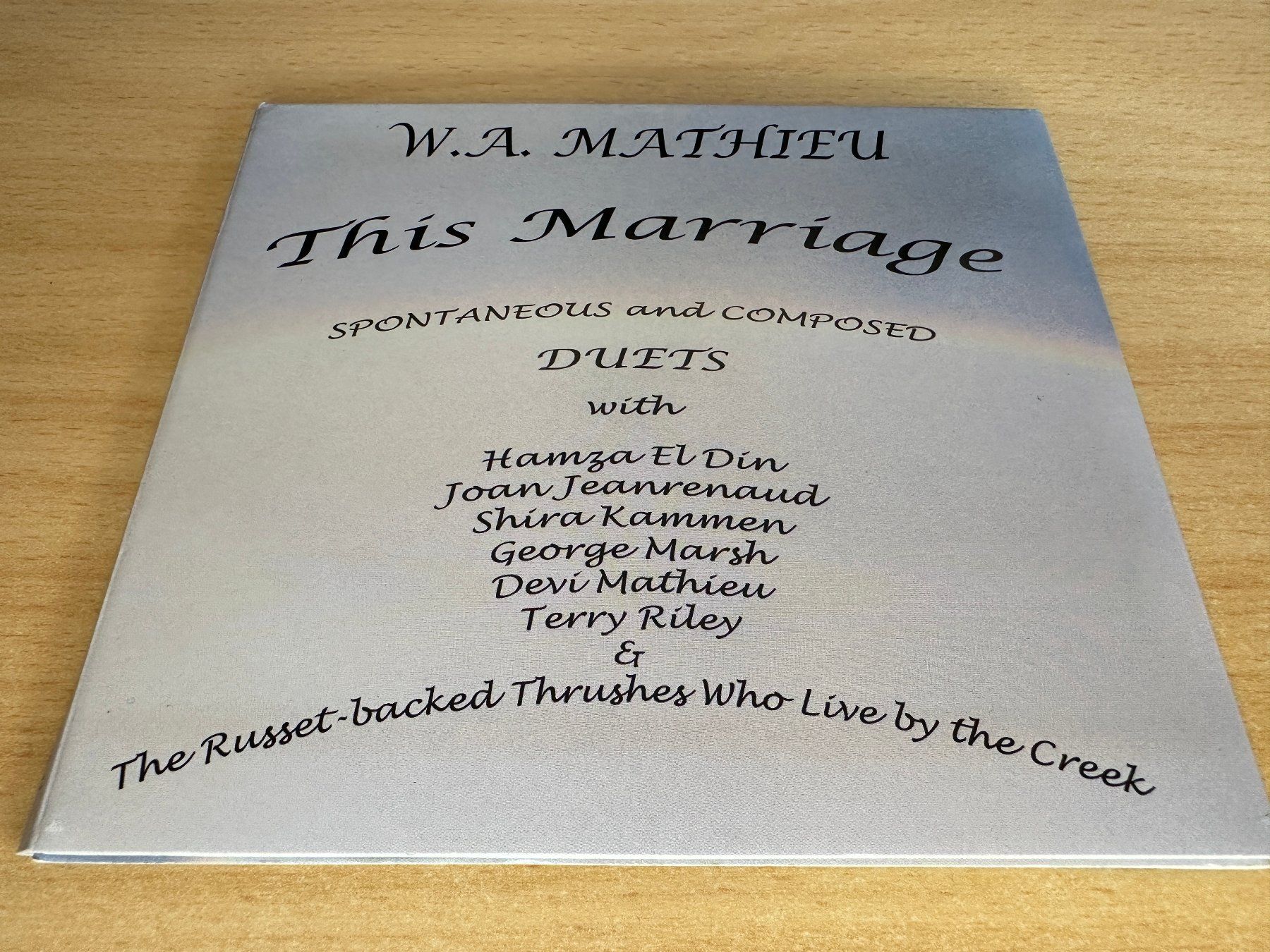 CD: W. A. Mathieu – This Marriage – Usato da Rikon im Tösstal venduto da Alpenmutz