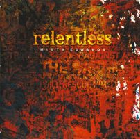 Misty Edwards – Relentless / Unplugged