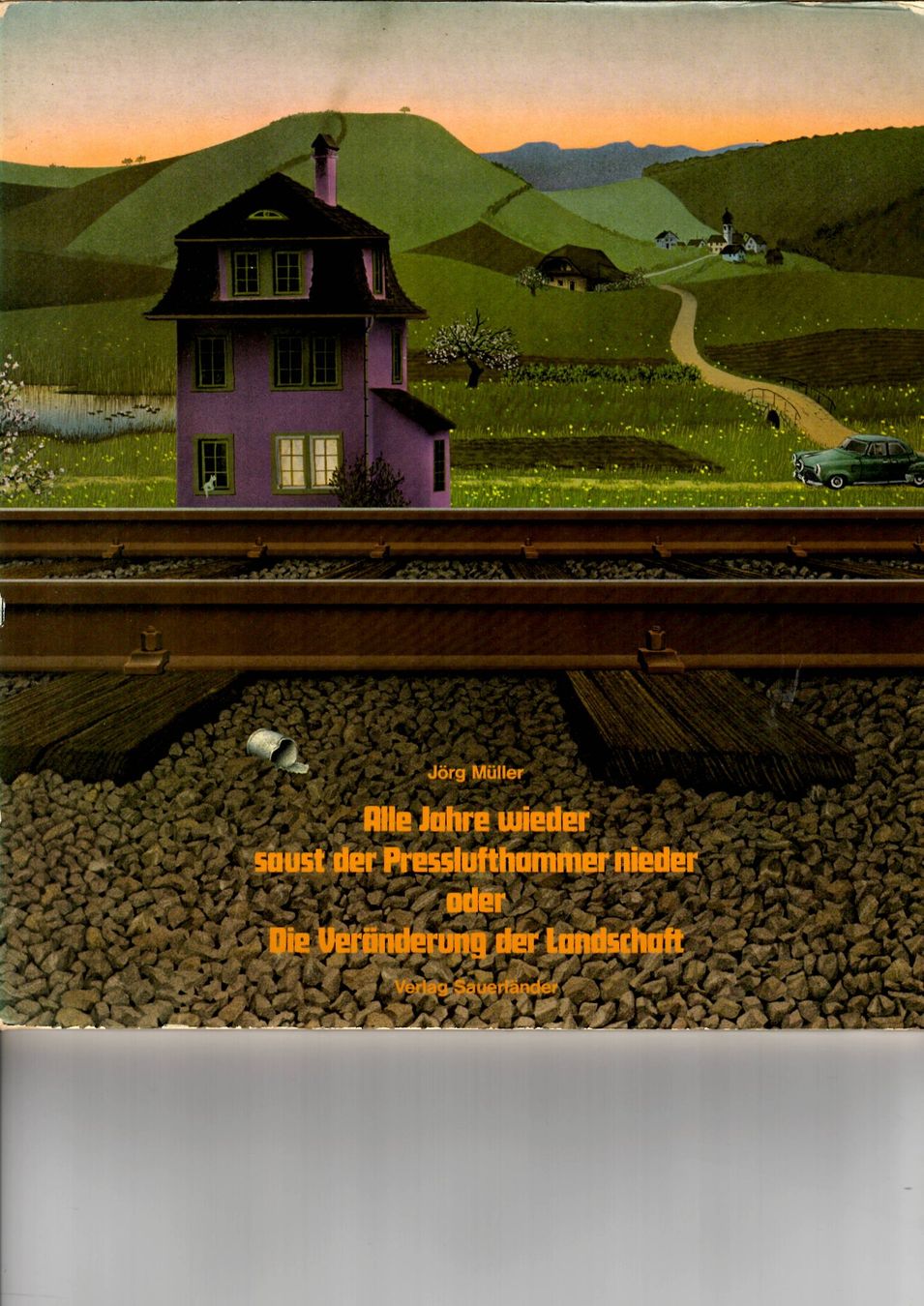 Livres: Jörg Müller Buch Hier fällte ein Haus dort steht ein Kran – D'occasion à Niederbipp par Hst3 2