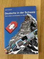 Deutsche in der Schweiz – Gebraucht, guter Zustand