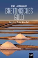 Bannalec Jean-Luc - Bretonisches Gold / Krimi