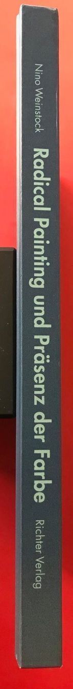 Livres: N.Weinstock RADICAL PAINTING...E.A 2001 – D'occasion à Zürich par EYEBOOKS 9