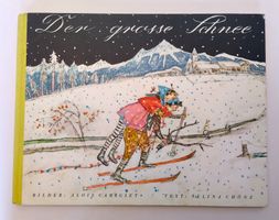 Der grosse Schnee - Alois Carigiet / Bilderbuch ab Fr. 10.-