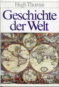 Libri: Hugh Thomas   Die Geschichte der Welt – Nuovo e nell'imballaggio originale da Mund venduto da Takeit2
