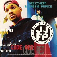 DJ Jazzy Jeff & Fresh Prince (CD) Code red