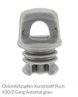 Oelzapfen Puch X30 Oeleinfüllzapfen