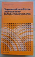 Die gemeinwirtschaftlichen Unternehmen der dt Gewerkschaften