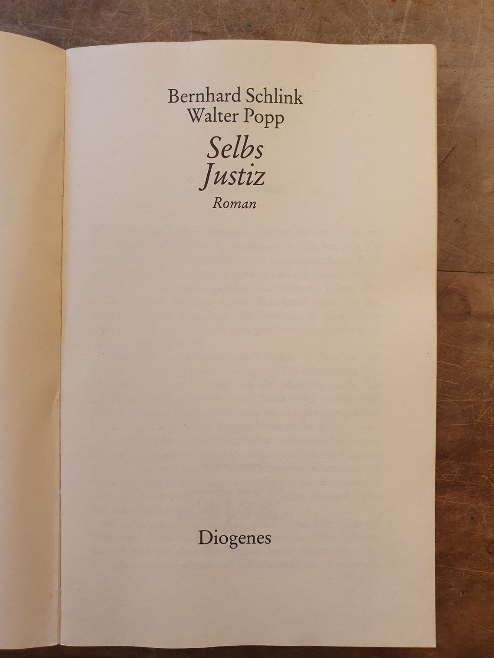 Libri: Selbstjustiz - Bernhard Schlink - Walter Popp - Diogenes – Usato da Zürich venduto da loosebone 1