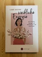 Buch, Lebe deine weibliche Energie
