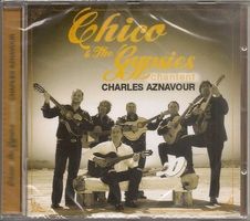 CHICO & THE GYPSIES (CD) Chante AZNAVOUR FABRIKNEU/NEUF!
