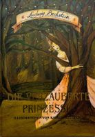 Bechstein Ludwig, Die verzauberte Prinzessin