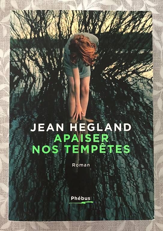 Libri: Apaiser nos tempêtes - Jean Hegland – Usato da Le Crêt-p-Semsales venduto da staglione69
