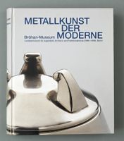 Kunstbuch: Metallkunst der Moderne - Jugendstil, Art Deco